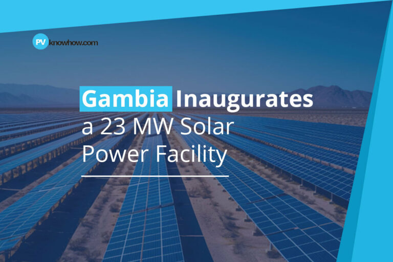 Gambia Inaugurates a 23 MW Solar Power Facility
