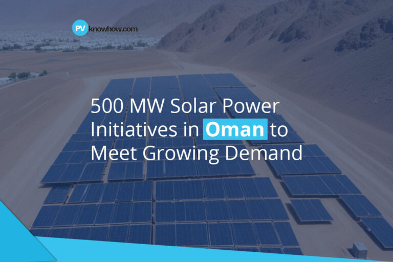 500 MW Solar Power Initiatives in Oman to Meet Growing Demand