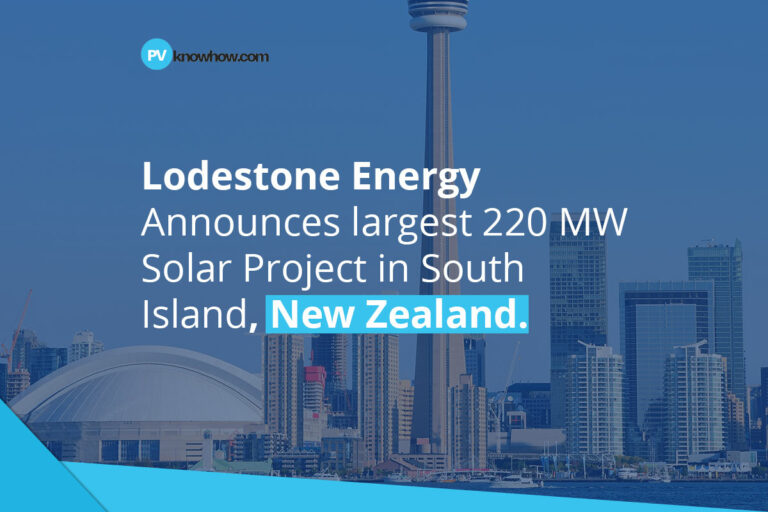 Lodestone Energy Announces largest 220 MW Solar Project in South Island, New Zealand.