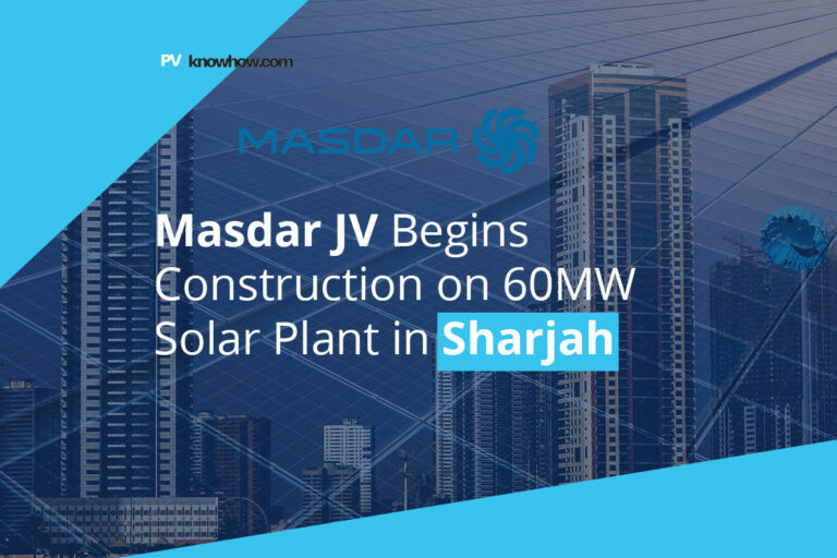 Masdar JV Begins Construction on 60MW Solar Plant in Sharjah