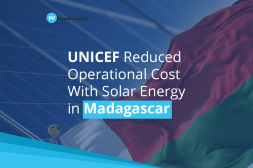 UNICEF Reduced Operational Cost With Solar Energy in Madagascar
