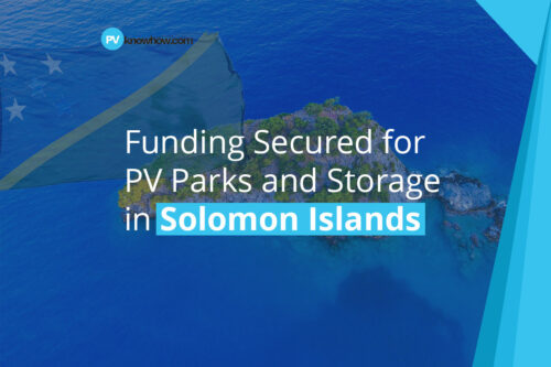 Funding Secured for PV Parks and Storage in Solomon Islands