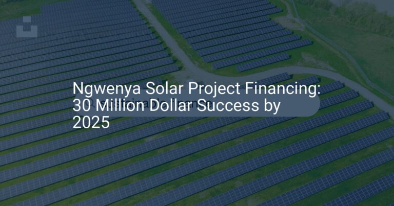 Ngwenya Solar Project Financing: 30 Million Dollar Success by 2025