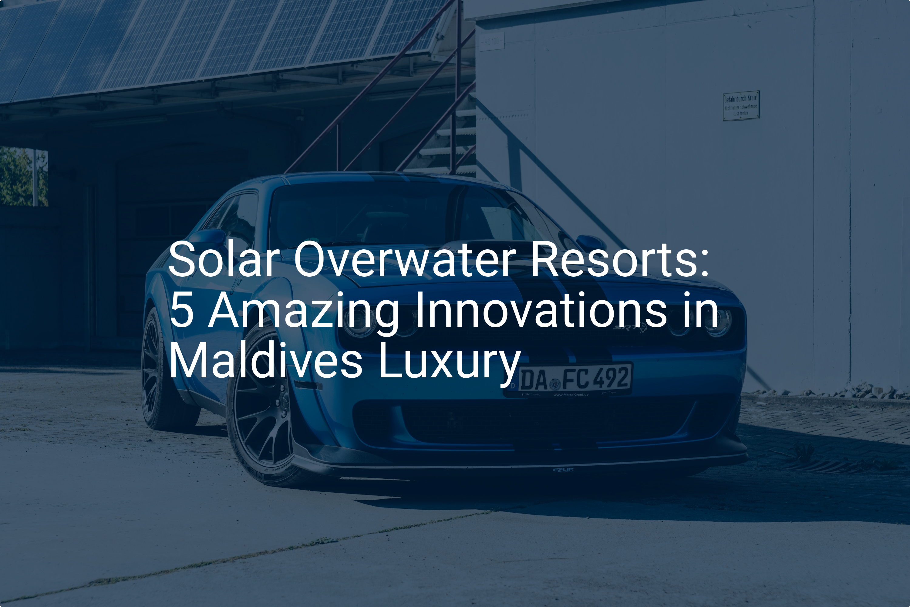 Solar Overwater Resorts: 5 Amazing Innovations in Maldives Luxury