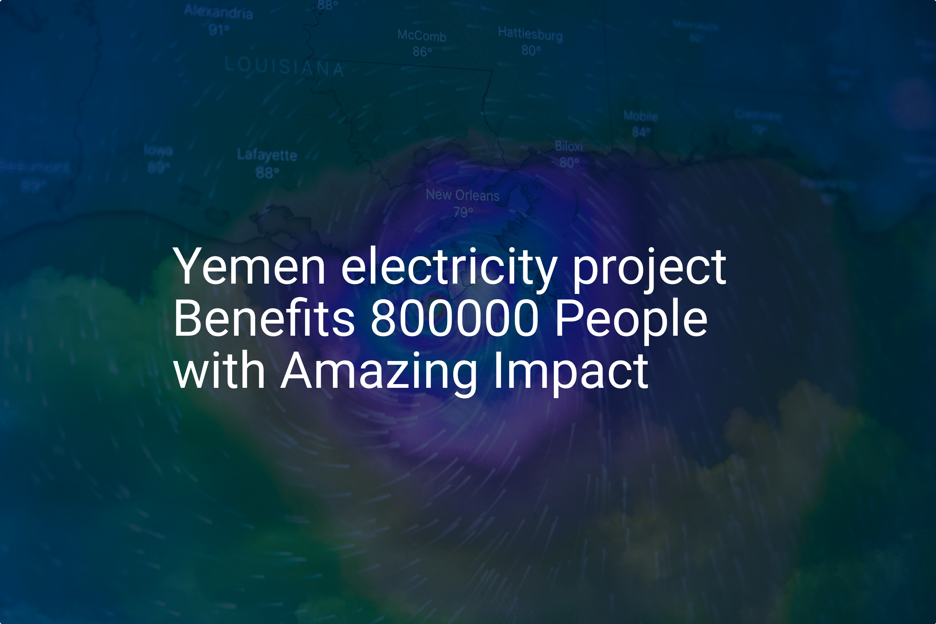Yemen electricity project Benefits 800000 People with Amazing Impact