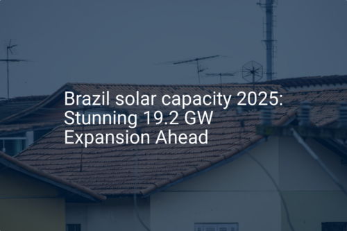 Brazil solar capacity 2025: Stunning 19.2 GW Expansion Ahead