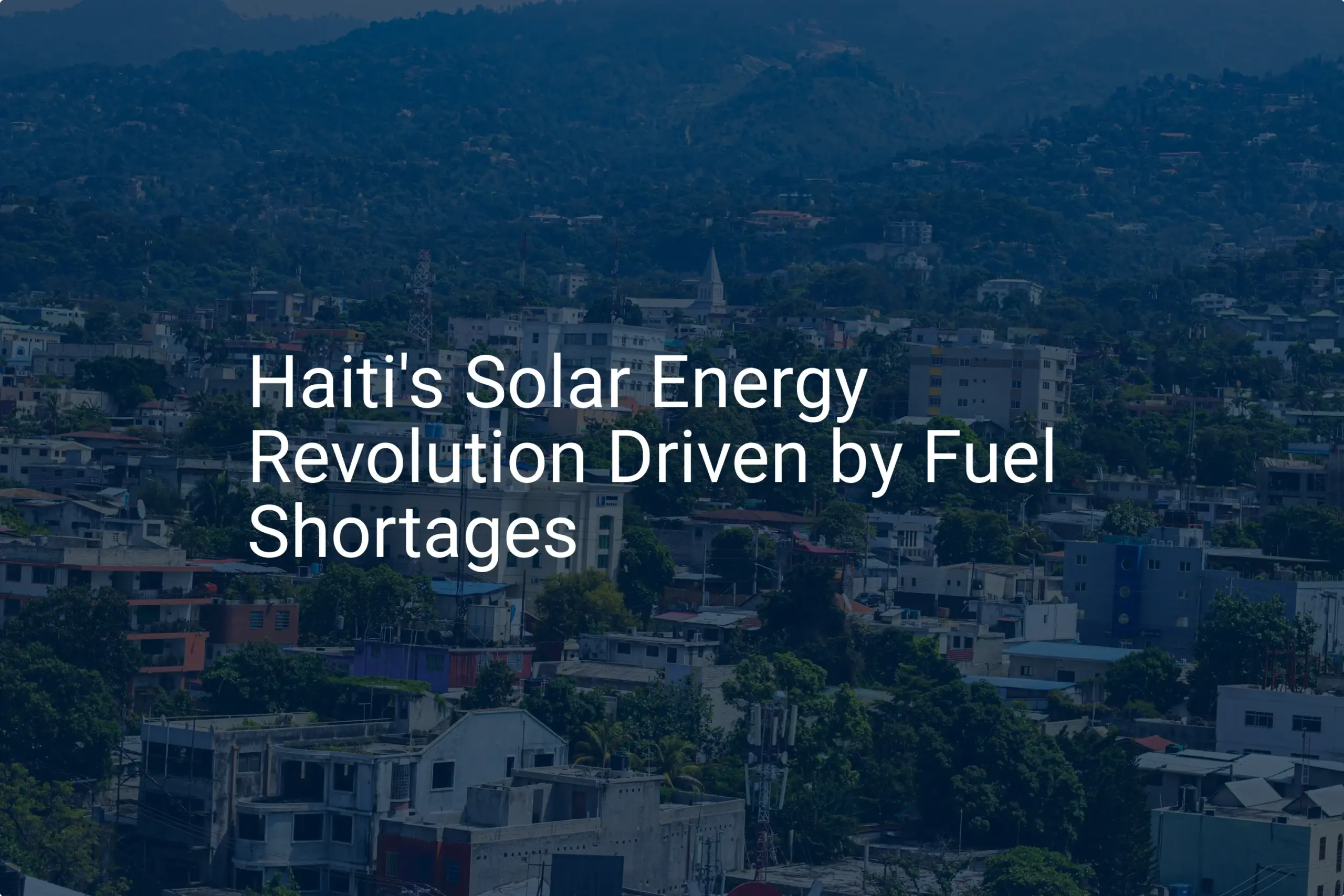 Haiti solar energy Revolution: 5 Amazing Solutions for 2024