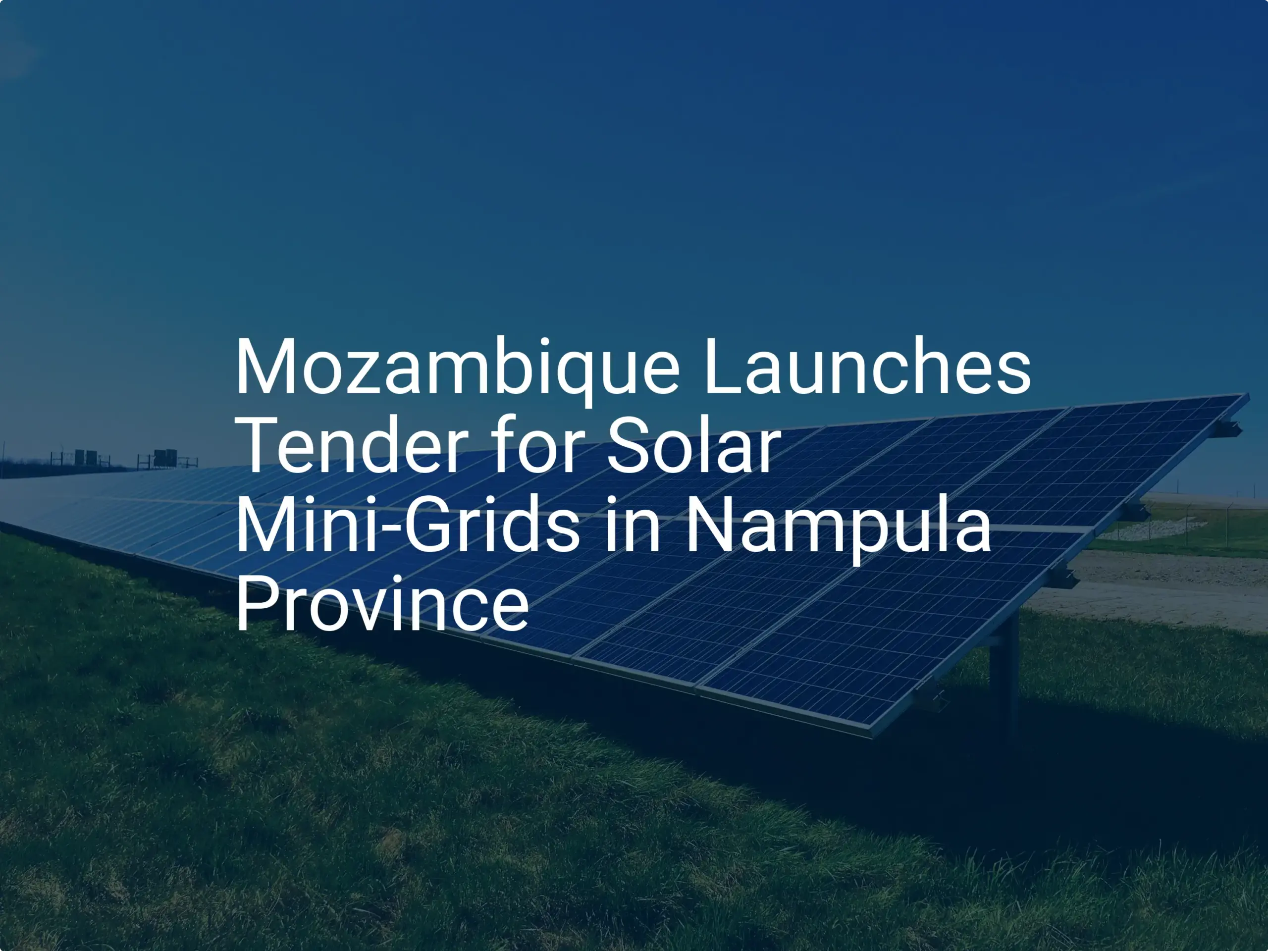 Mozambique solar mini-grids Tender: 5 Essential Steps for Success