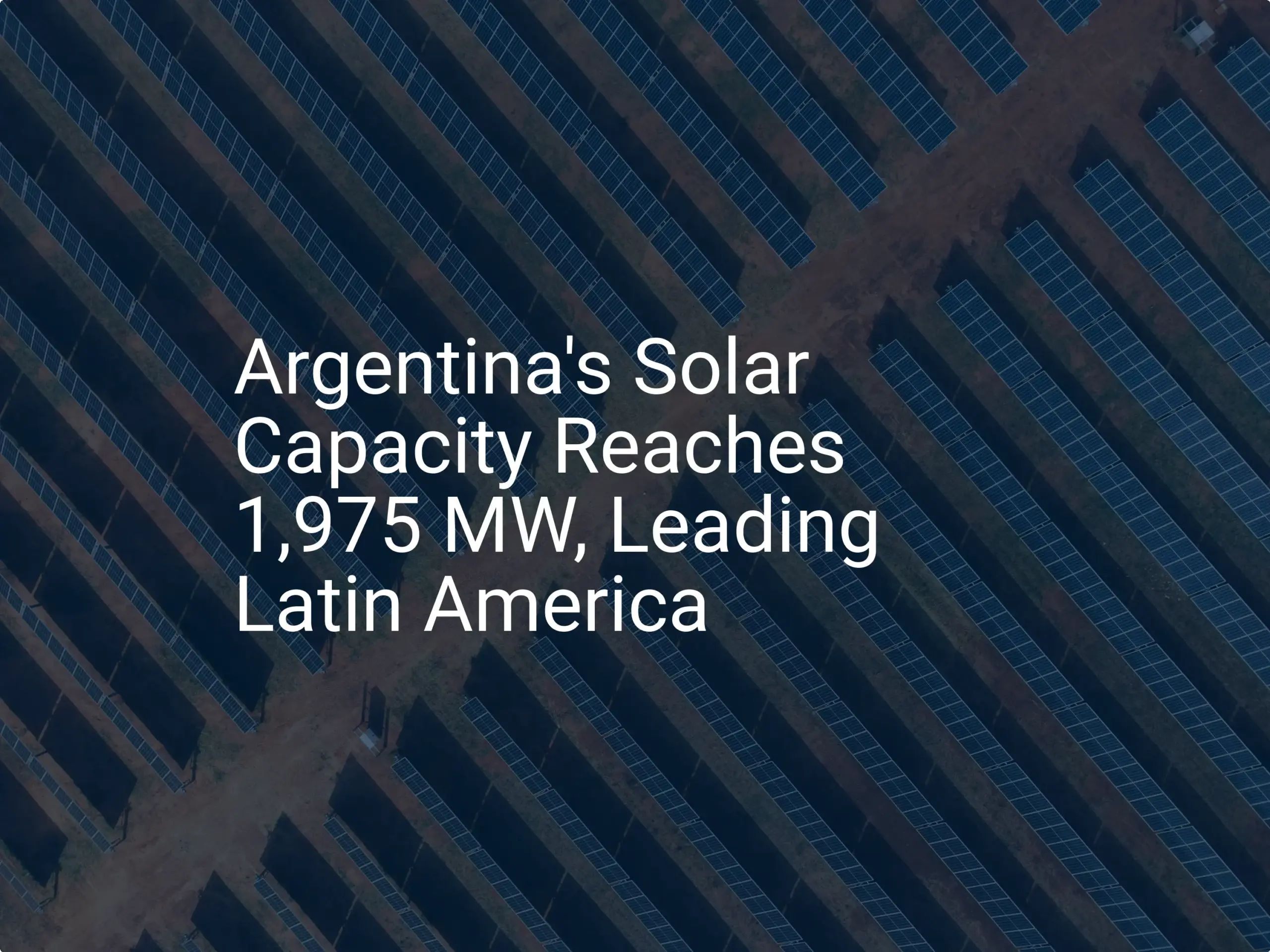 Argentina solar capacity Reaches 1,975 MW: A Stunning Achievement