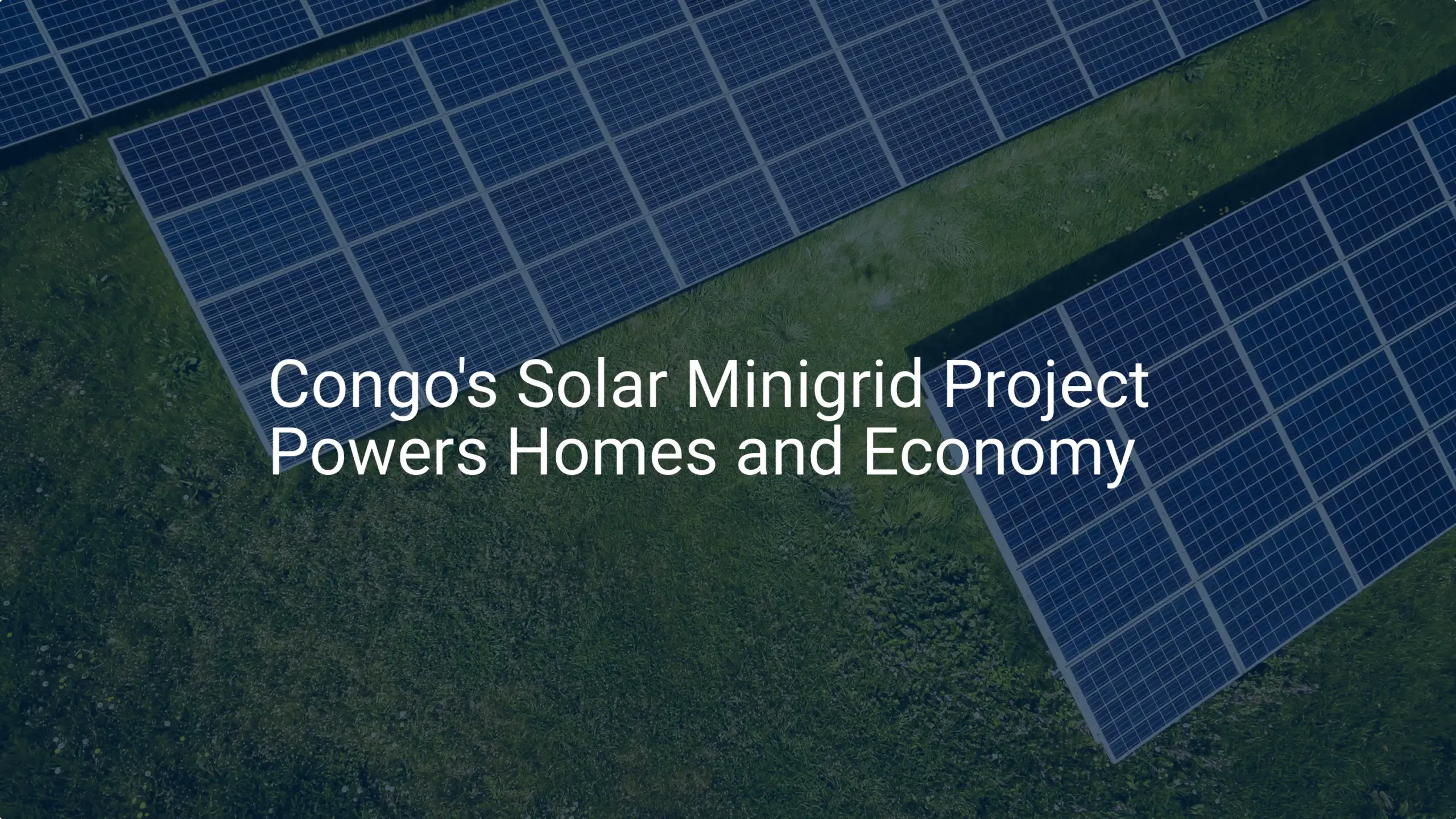 Congo solar minigrid Project: 5 Amazing Ways It Transforms Lives