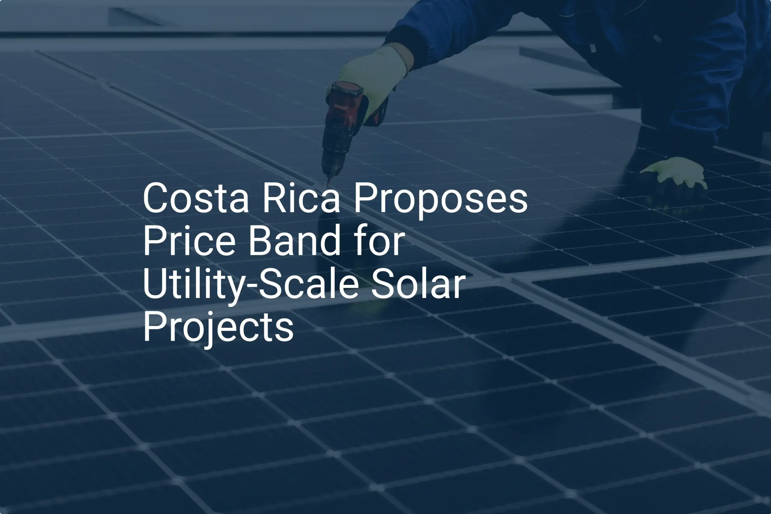 Costa Rica solar projects: 5 Essential Steps for Price Band Implementation