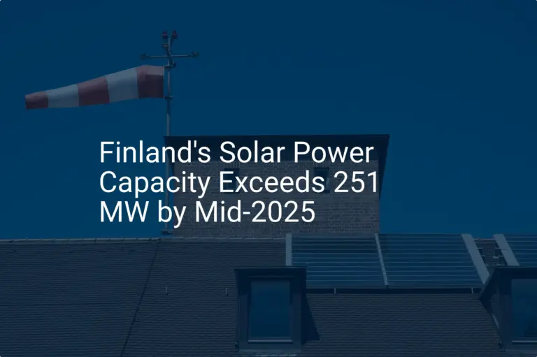 Finland solar power Capacity Reaches 251 MW by Mid-2025: Amazing Progress