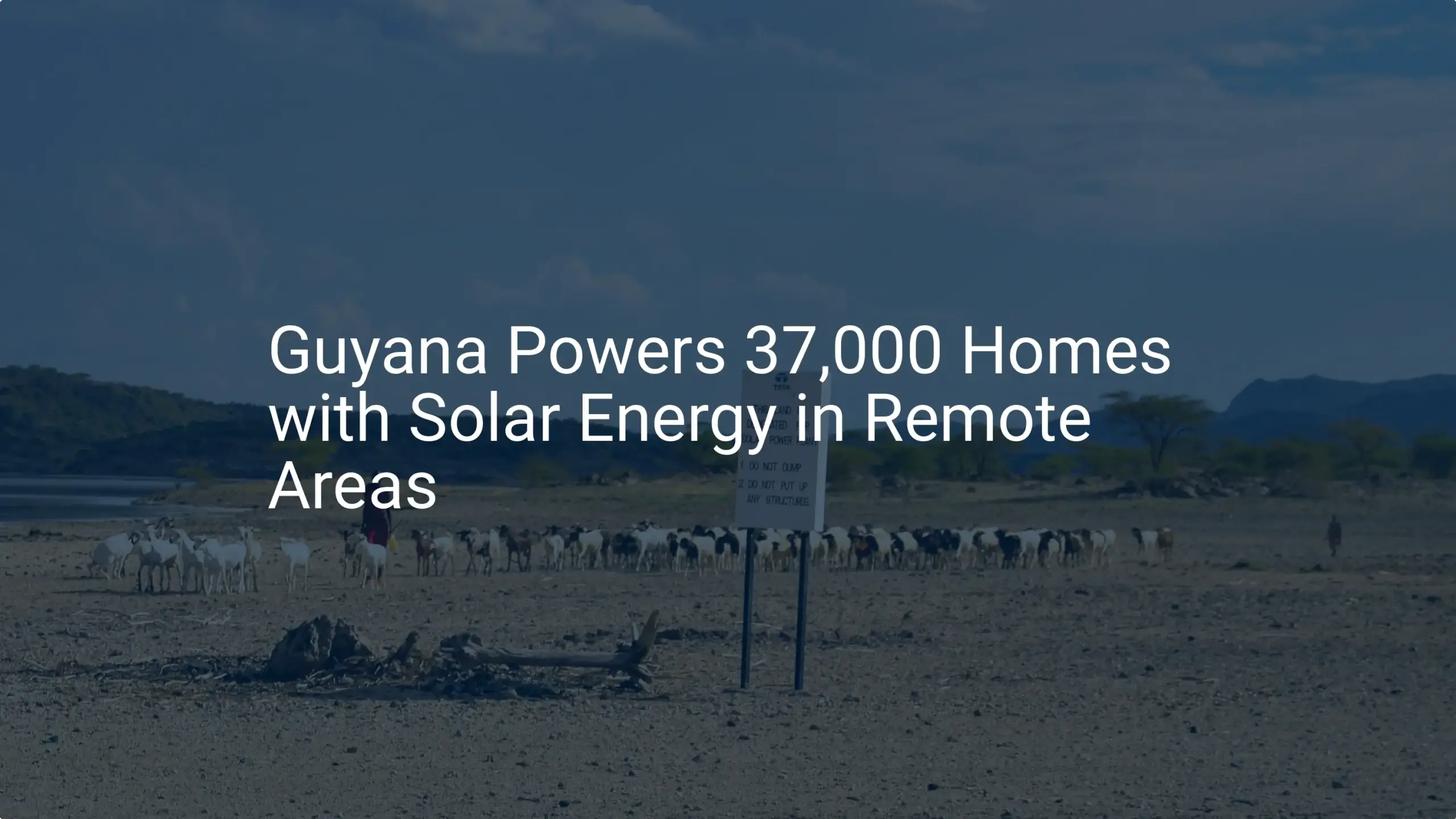 Guyana Solar Energy Guyana Powers 37,000 Homes with Stunning Impact