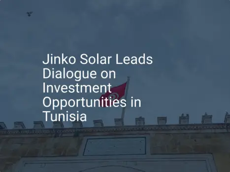 Jinko Solar Tunisia: 5 Essential Investment Opportunities for 2024