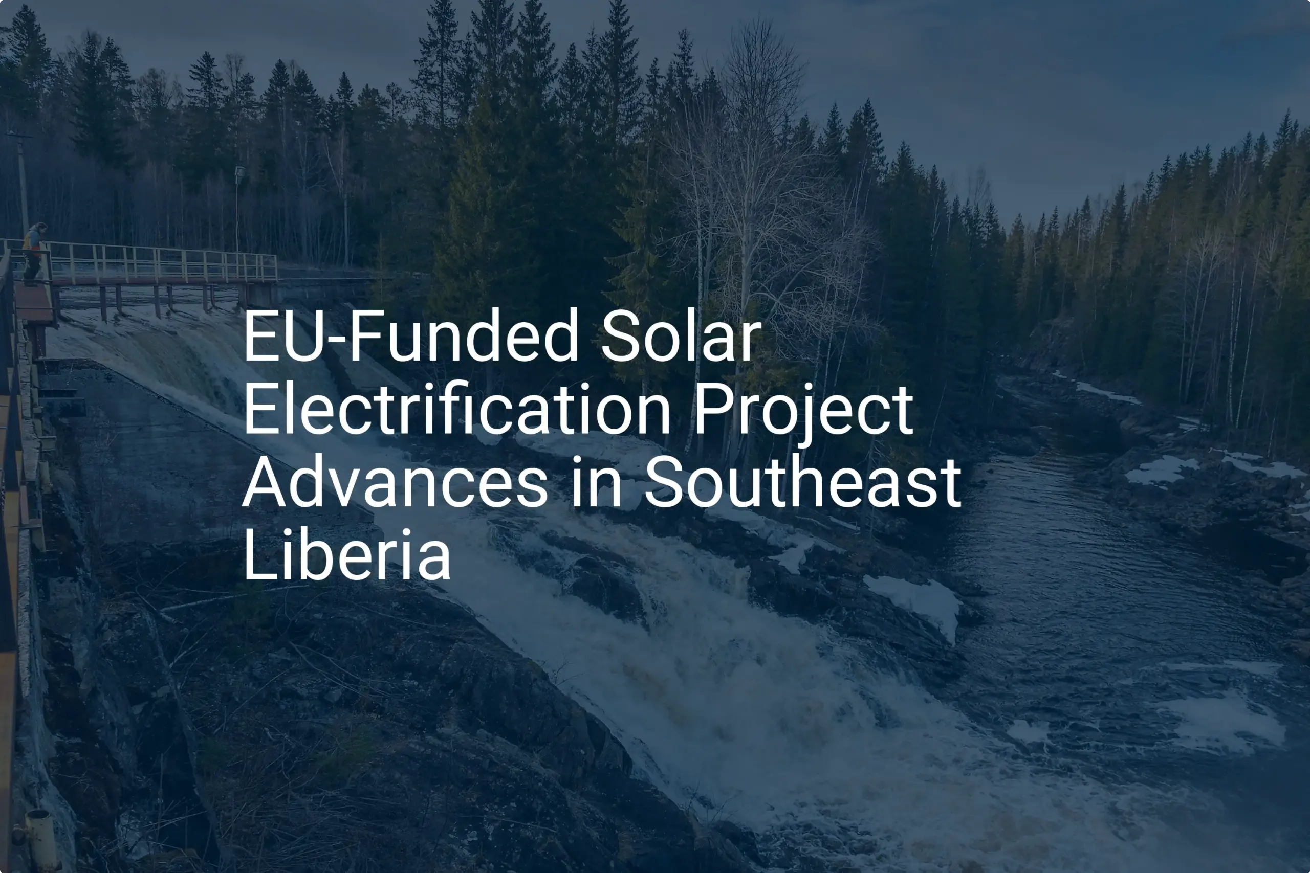 Solar Electrification Liberia Project: 800 Homes Powered by 2024