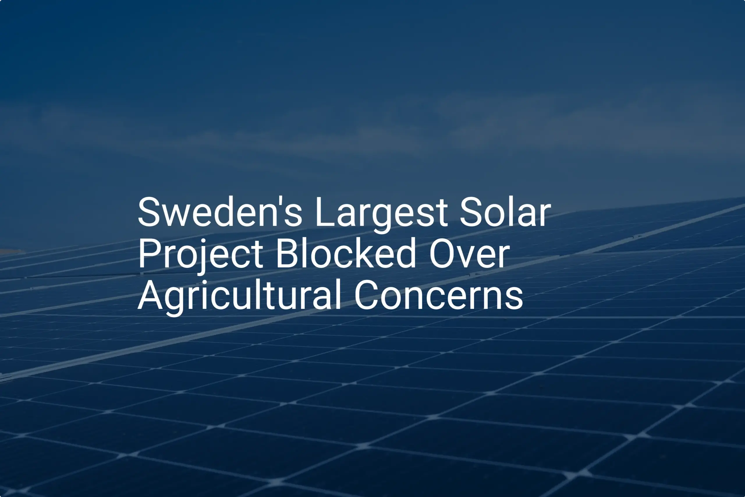 Sweden solar project block: 5 Shocking Implications for Renewable Energy