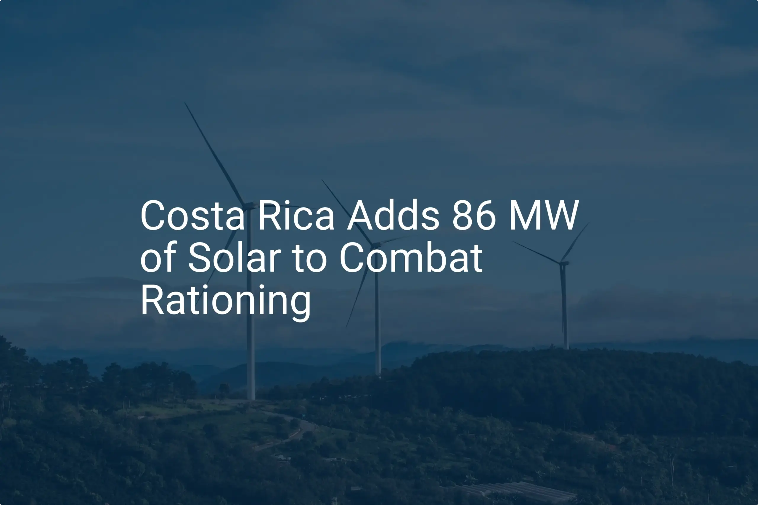 Costa Rica Solar Energy: 86 MW Power Push, Essential in 2024