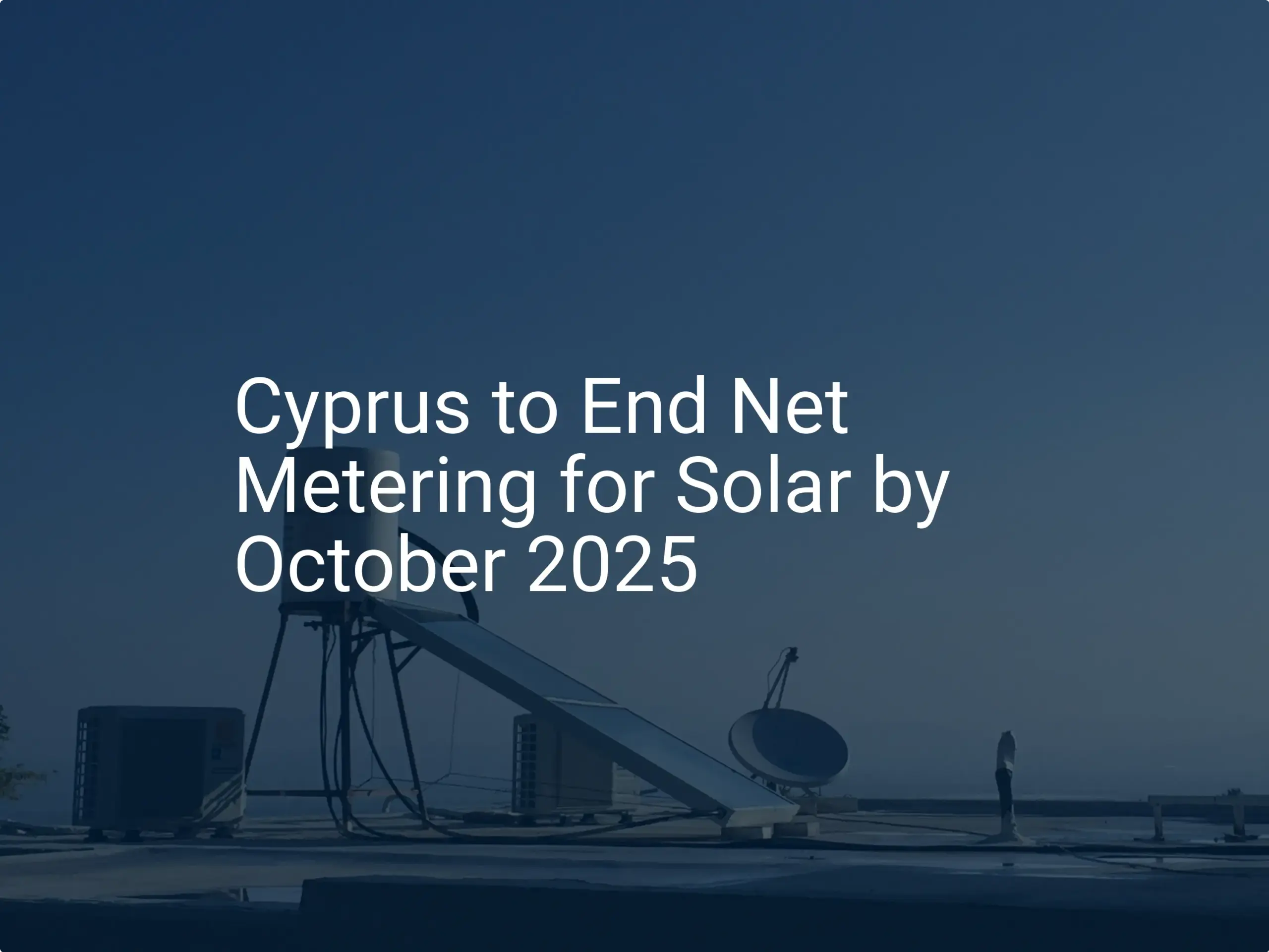 Cyprus solar net metering Ends: Shocking 2025 Change