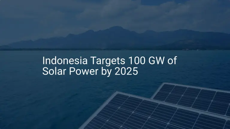 Indonesia solar power target: 100 GW by 2060, Essential Power Move