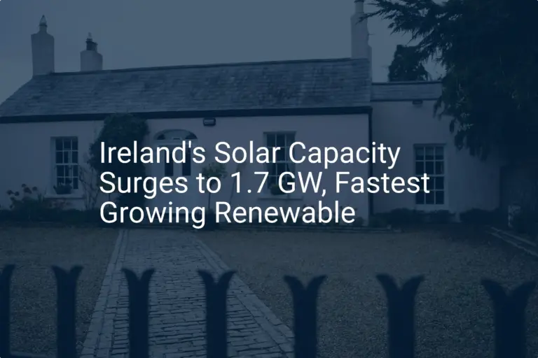 Ireland solar energy: 1.7 GW Stunning Capacity Surge