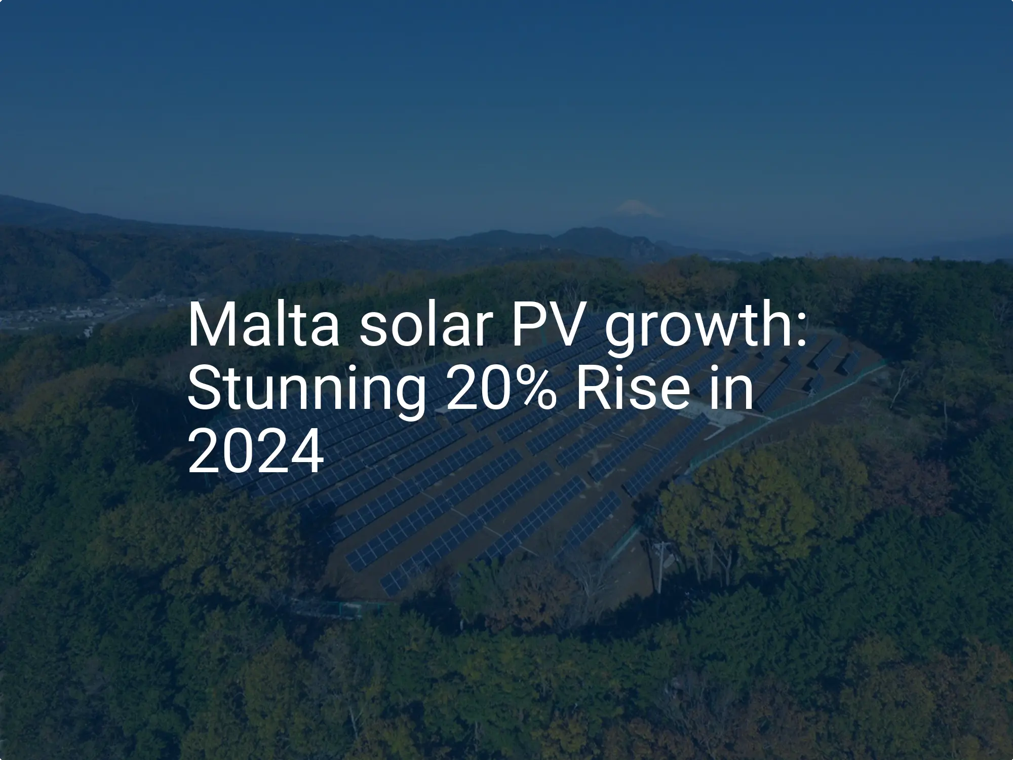 Malta solar PV growth: Stunning 20% Rise in 2024