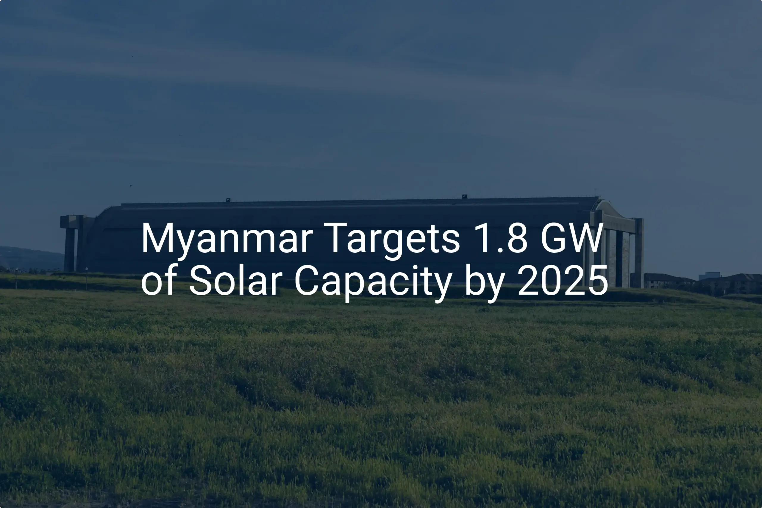 Myanmar solar energy: Stunning 1.8 GW Goal by 2025