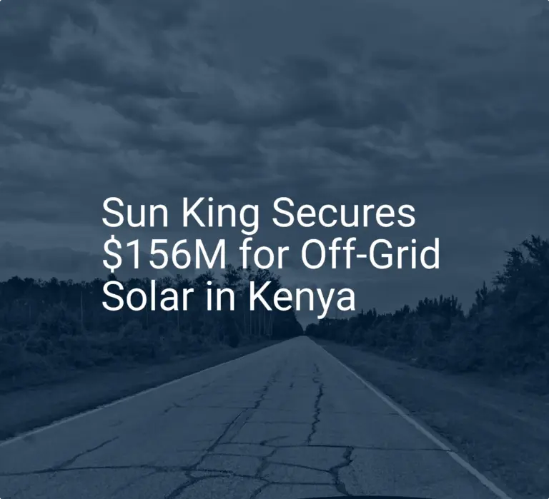 Off-grid solar Kenya: $156M Investment Fuels Life-Changing Power