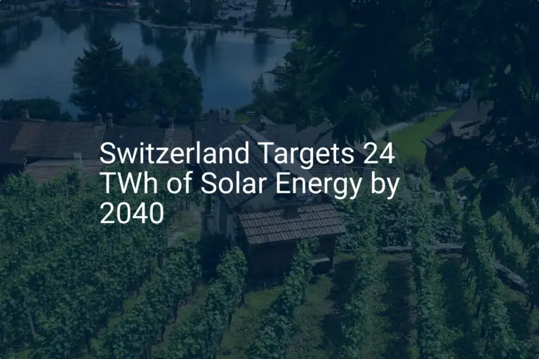 Swiss solar energy targets: 2040's Incredible 24 TWh Goal