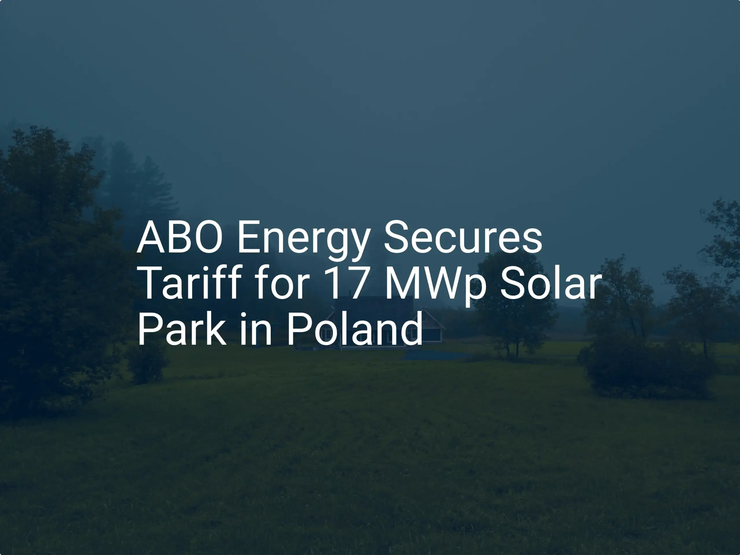 17 MW Poland solar park Remarkable Power Play in 2024