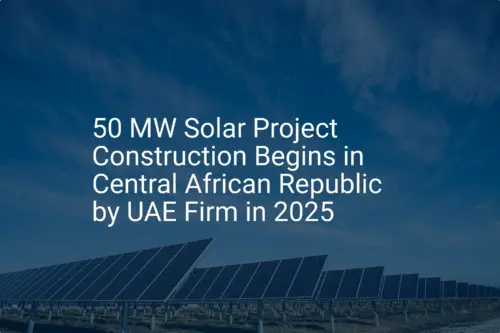 CAR solar project: Impressive 50 MW Build Starts in 2025