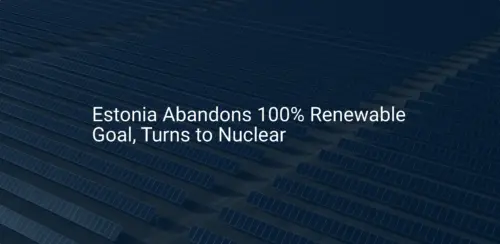 Estonia Nuclear Energy: Unexpected 2024 Shift to Proven Power