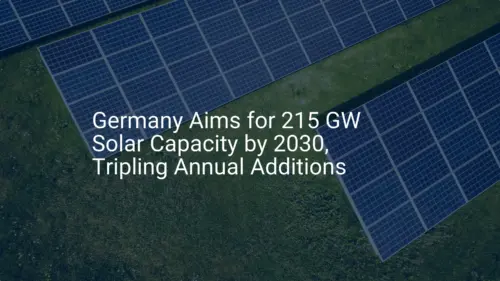 Germany solar capacity 2030: Remarkable 215 GW Target