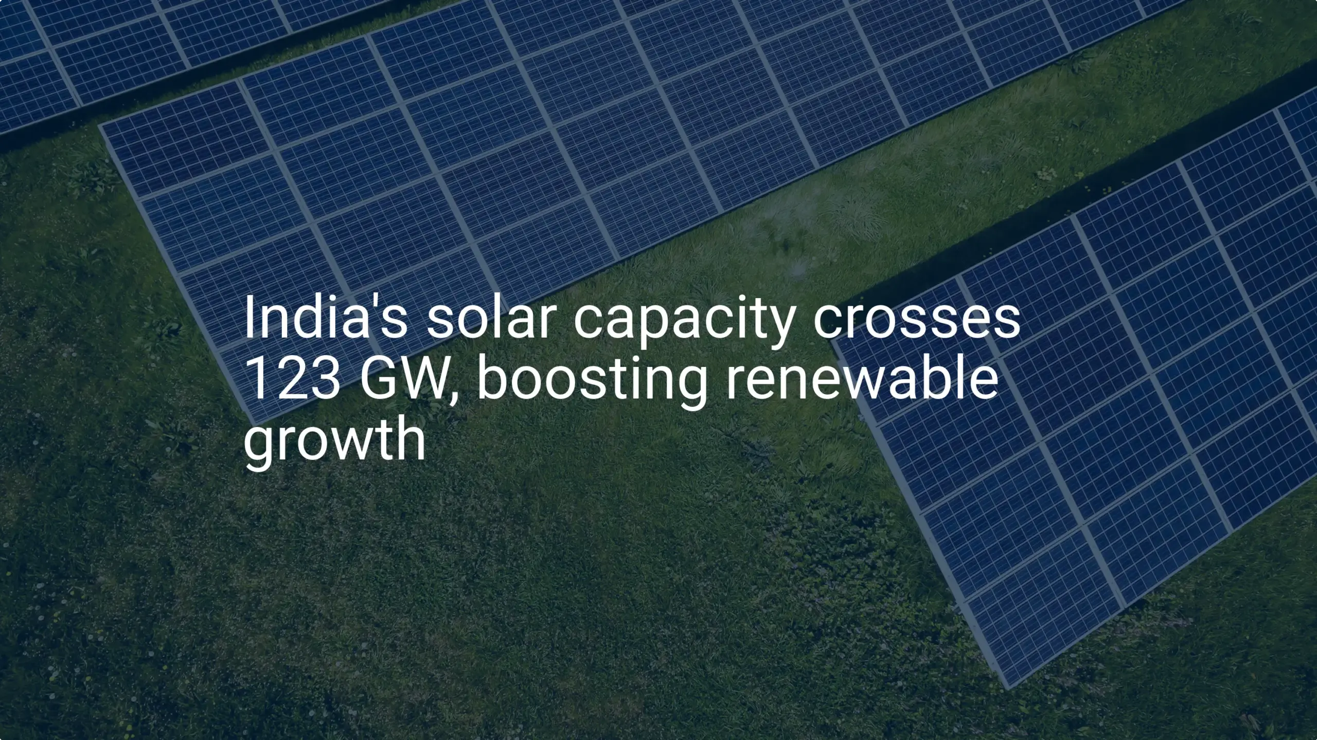 India solar capacity: Impressive 123 GW Milestone Achieved