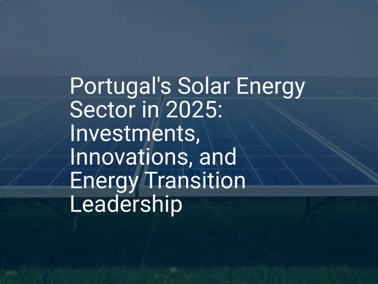 Portugal solar energy: Unique 2025 growth is impressive