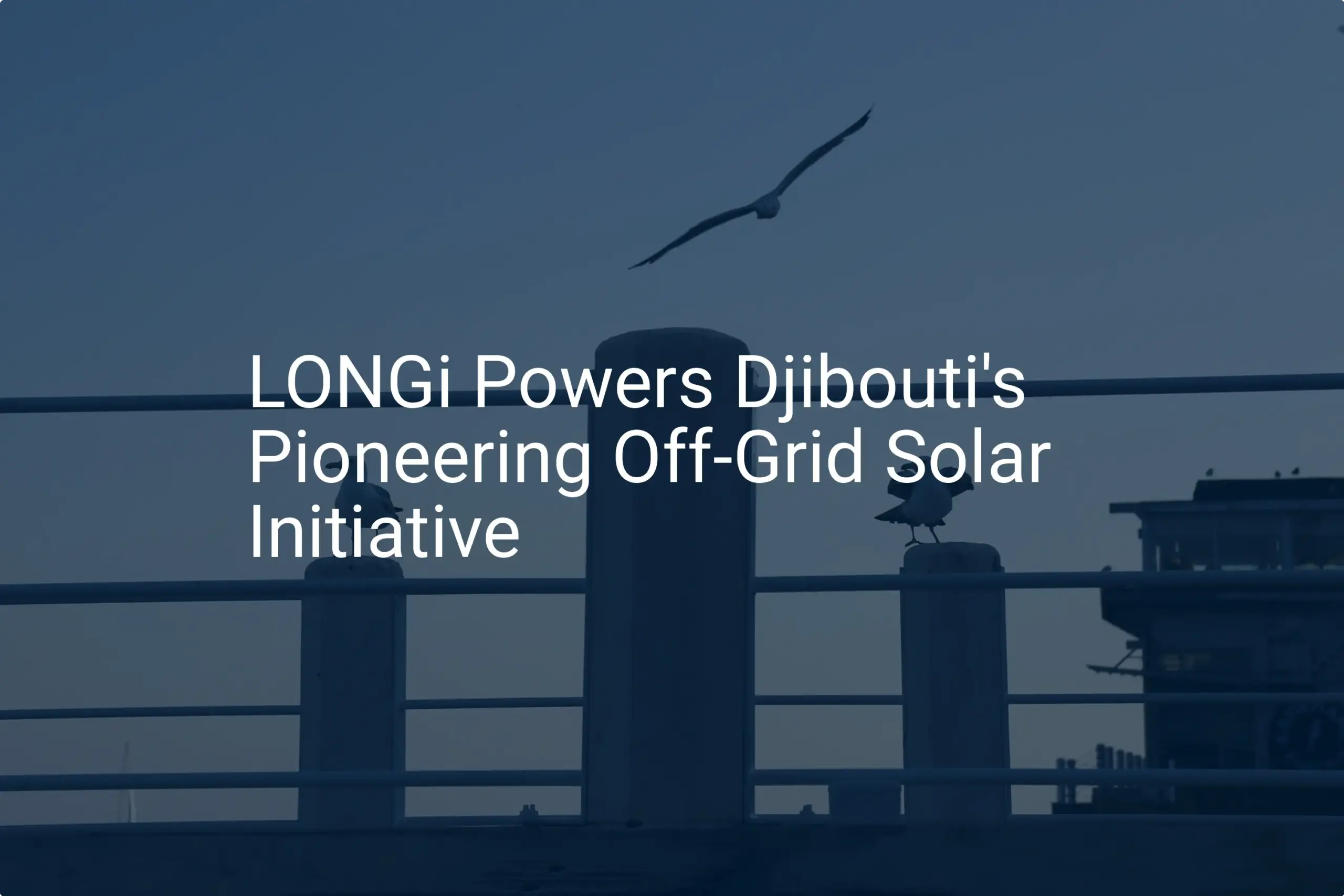 Djibouti off-grid solar: Stunning 2024 Initiative Powered