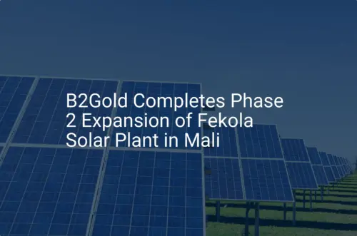 Fekola solar plant: Stunning Phase 2 Expansion Complete