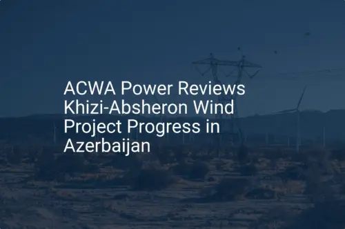 Impressive Azerbaijan wind project hits 2024 milestone