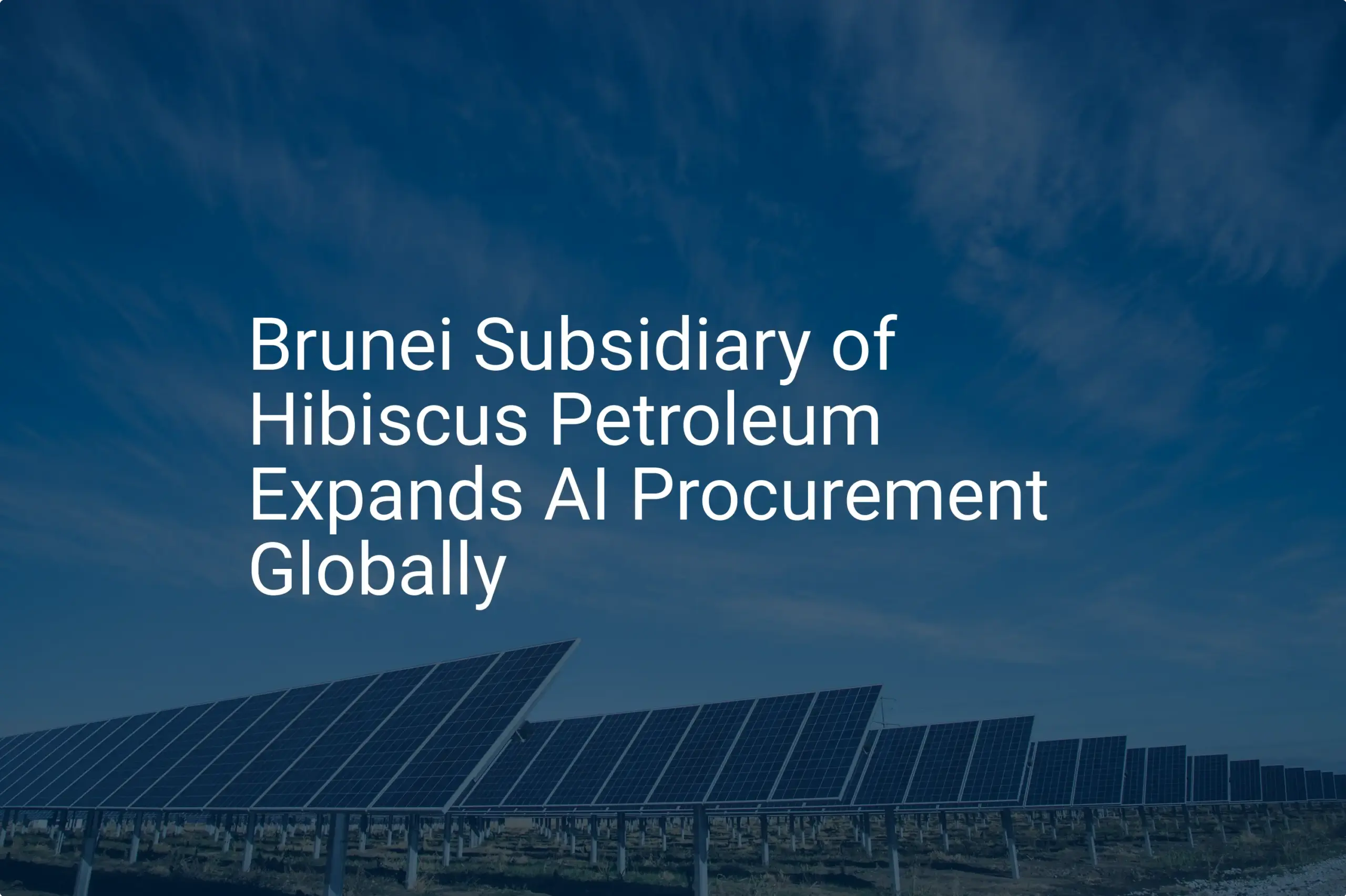 Impressive Hibiscus Petroleum AI procurement expands in 2024