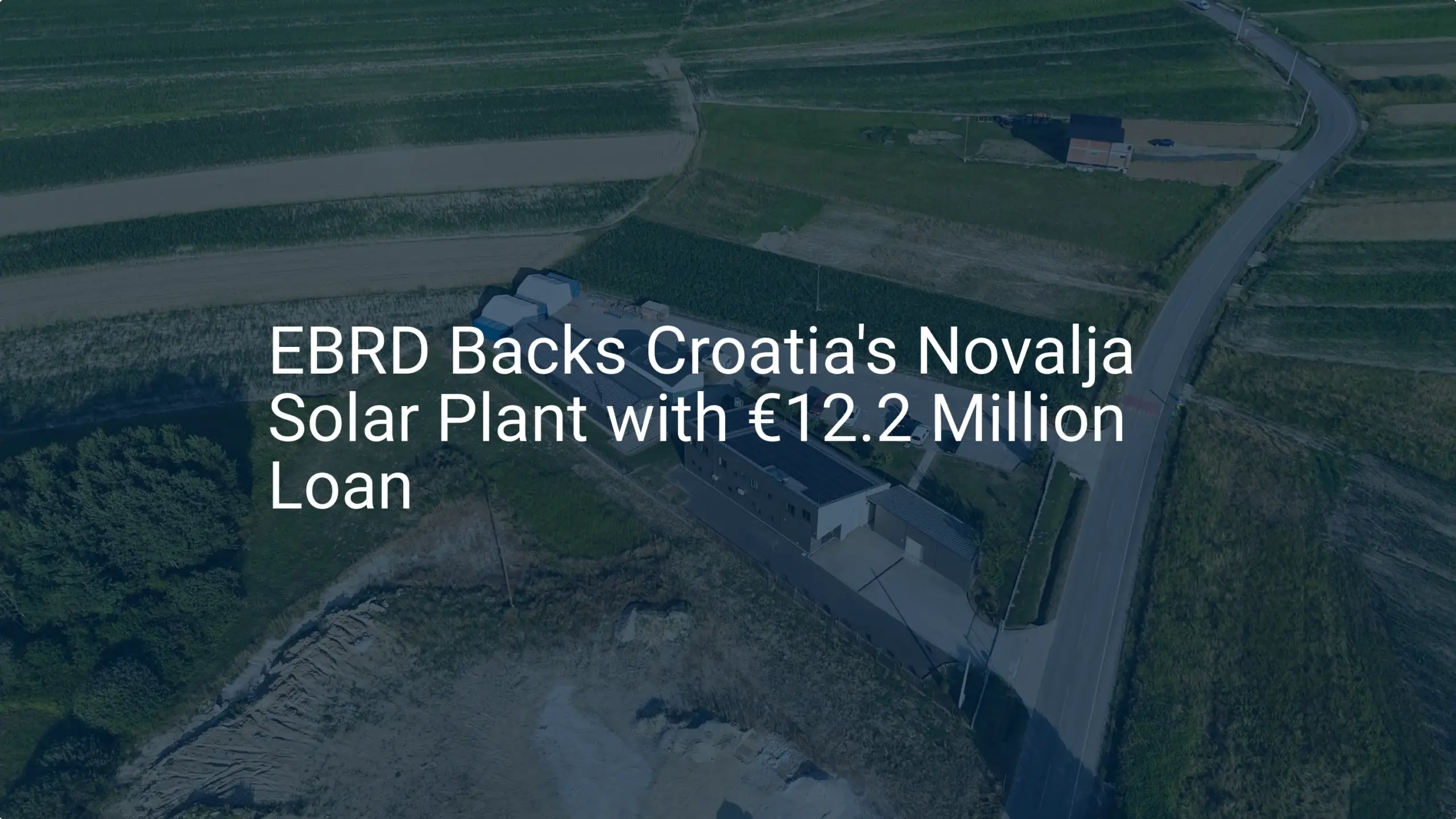 Impressive Croatia solar plant loan: €12.2M Boost
