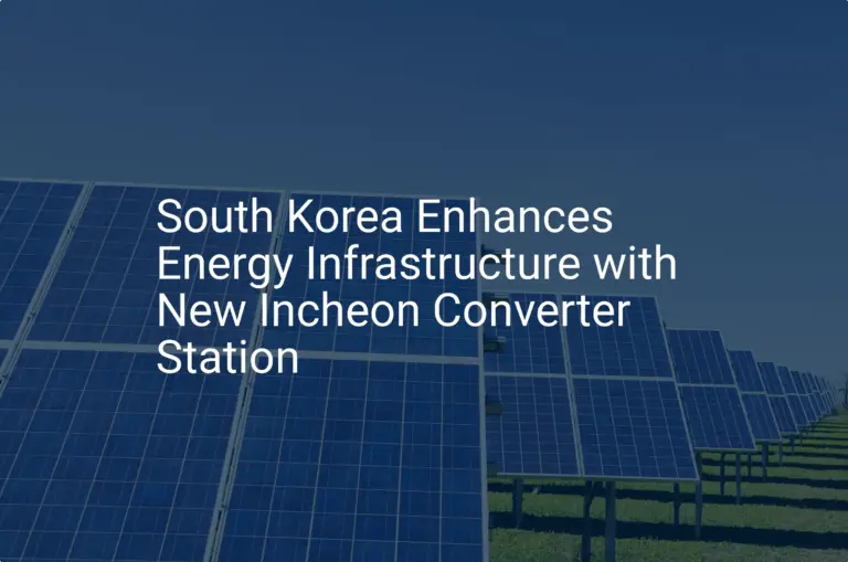Incheon converter station: Impressive 1.5GW Upgrade