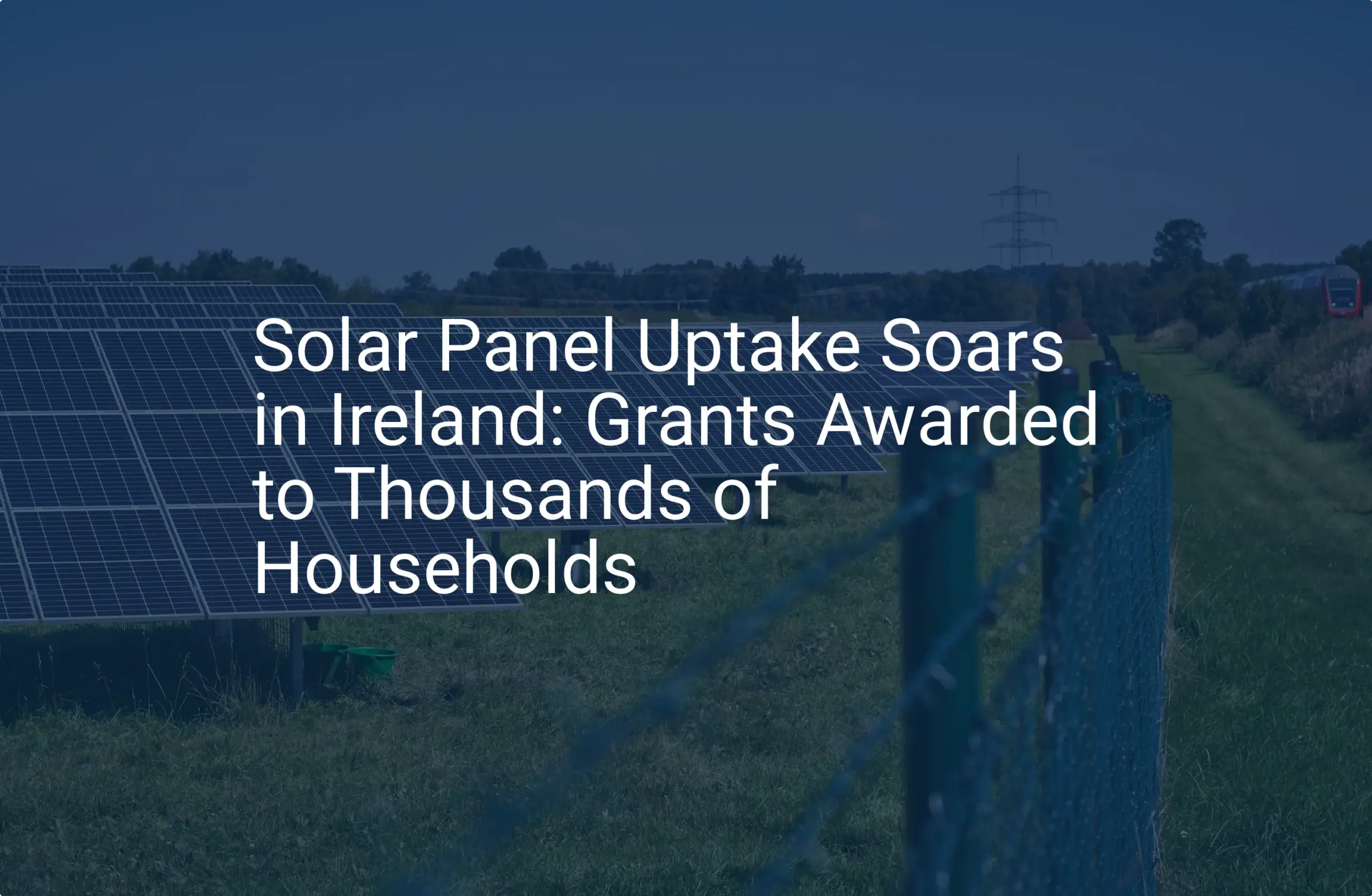 Ireland solar panel grants: Stunning uptake by 1000s - PVknowhow