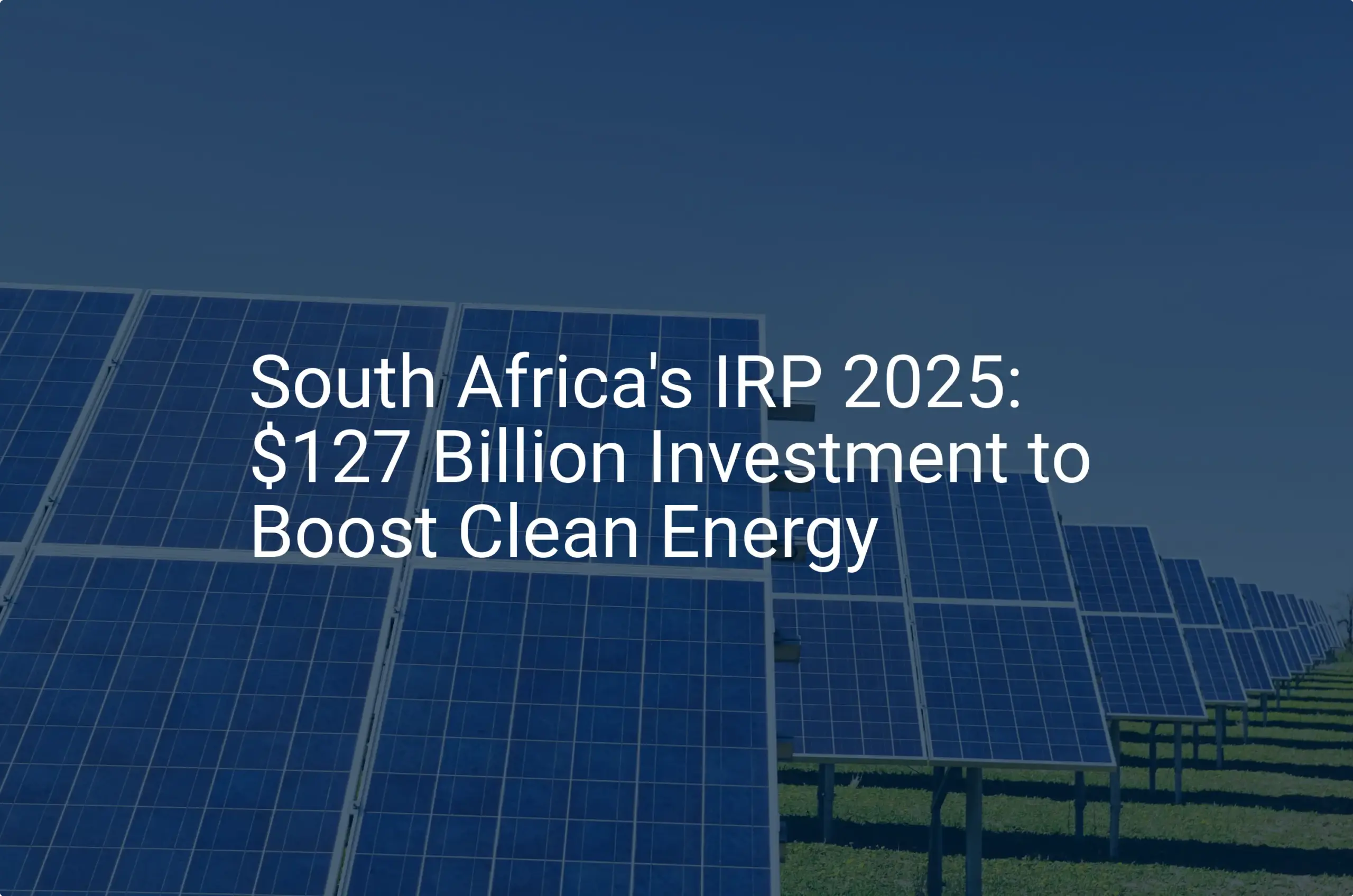 South Africa clean energy: Impressive $127 Billion Plan ...