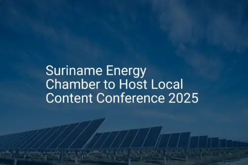 Suriname Local Content Conference 2025: Unique Energy Event