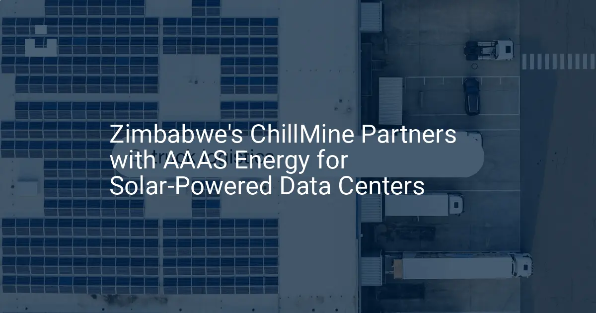 Zimbabwe solar data centers: Unique 2024 AAAS Energy Deal