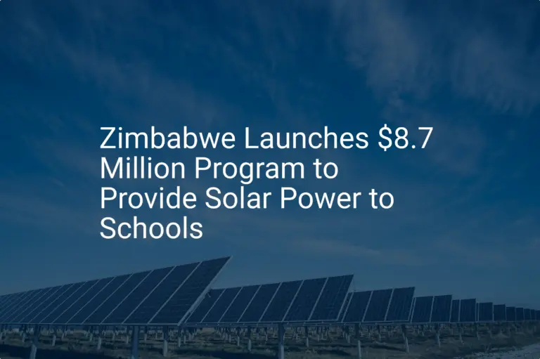 Zimbabwe solar schools: $8.7M Program a Stunning Boost