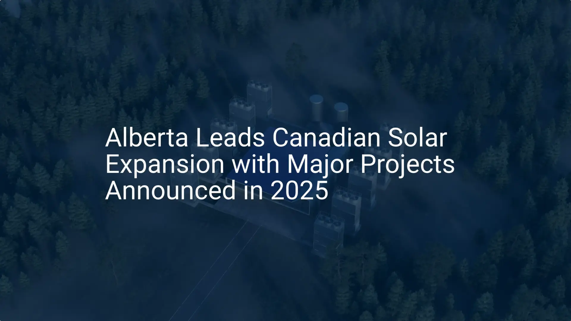 Alberta solar expansion: Impressive projects set for 2025