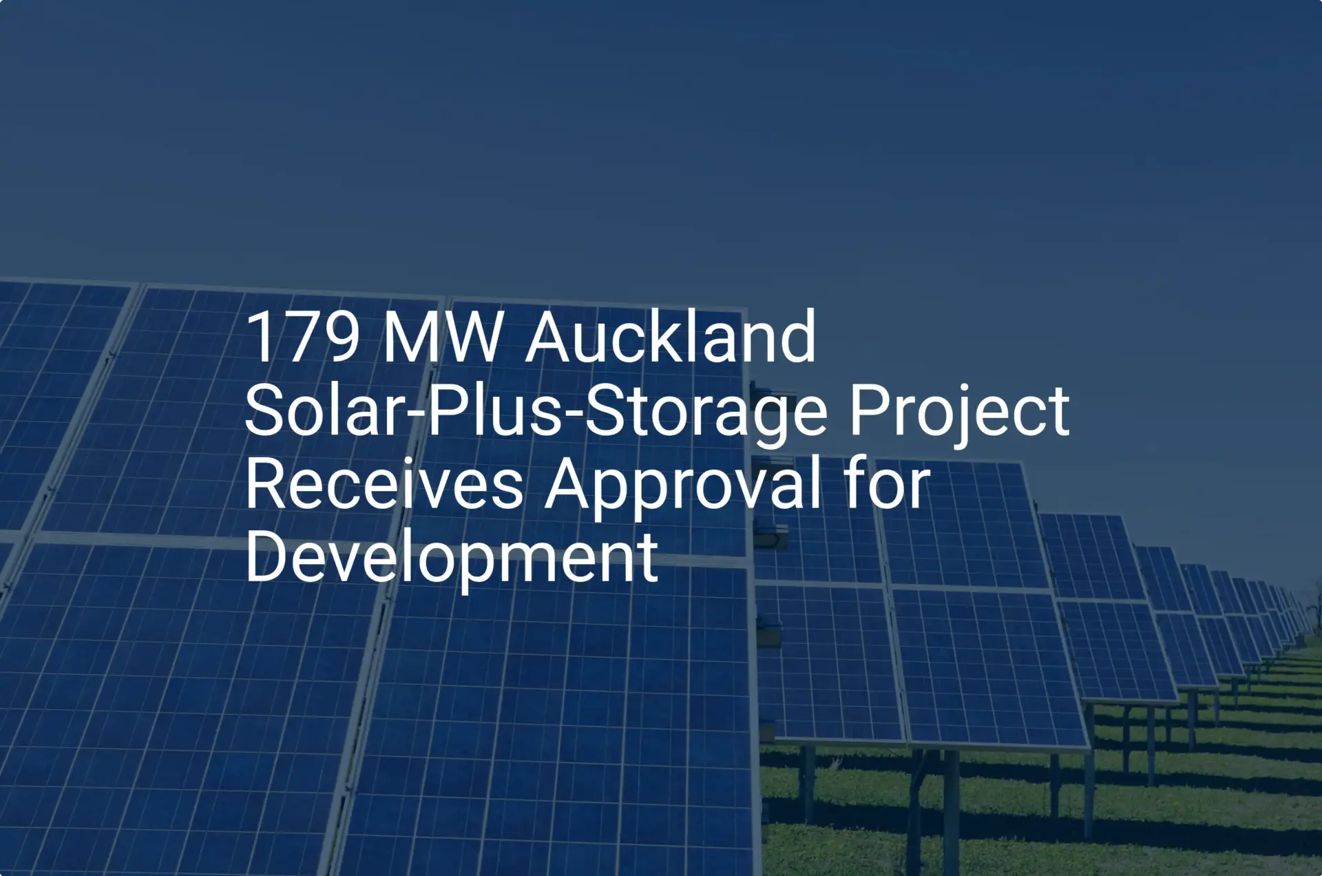Auckland solar project: Impressive 179 MW Plan Approved