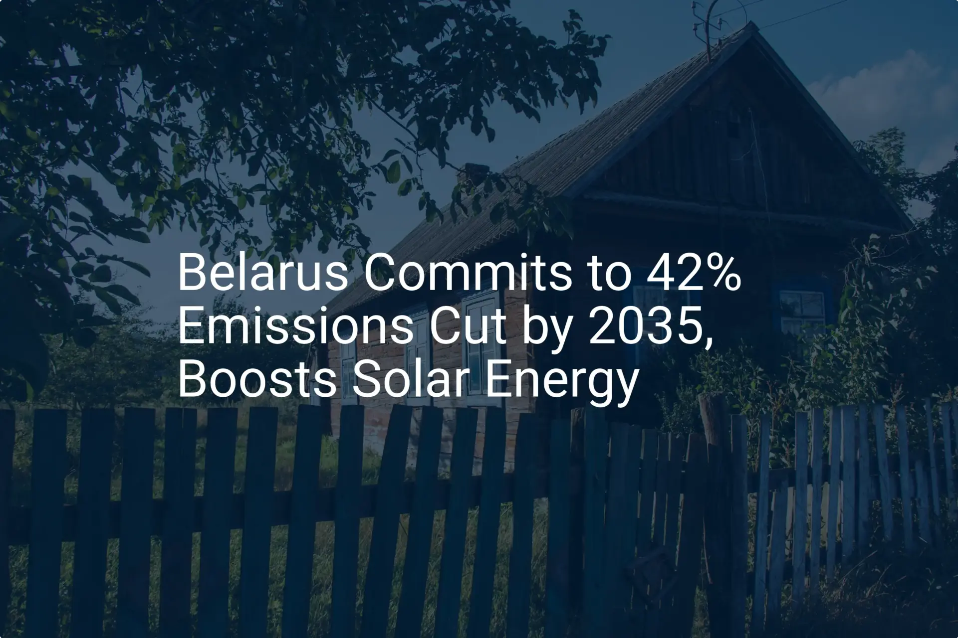 Belarus emissions cut: Impressive 42% Goal by 2035