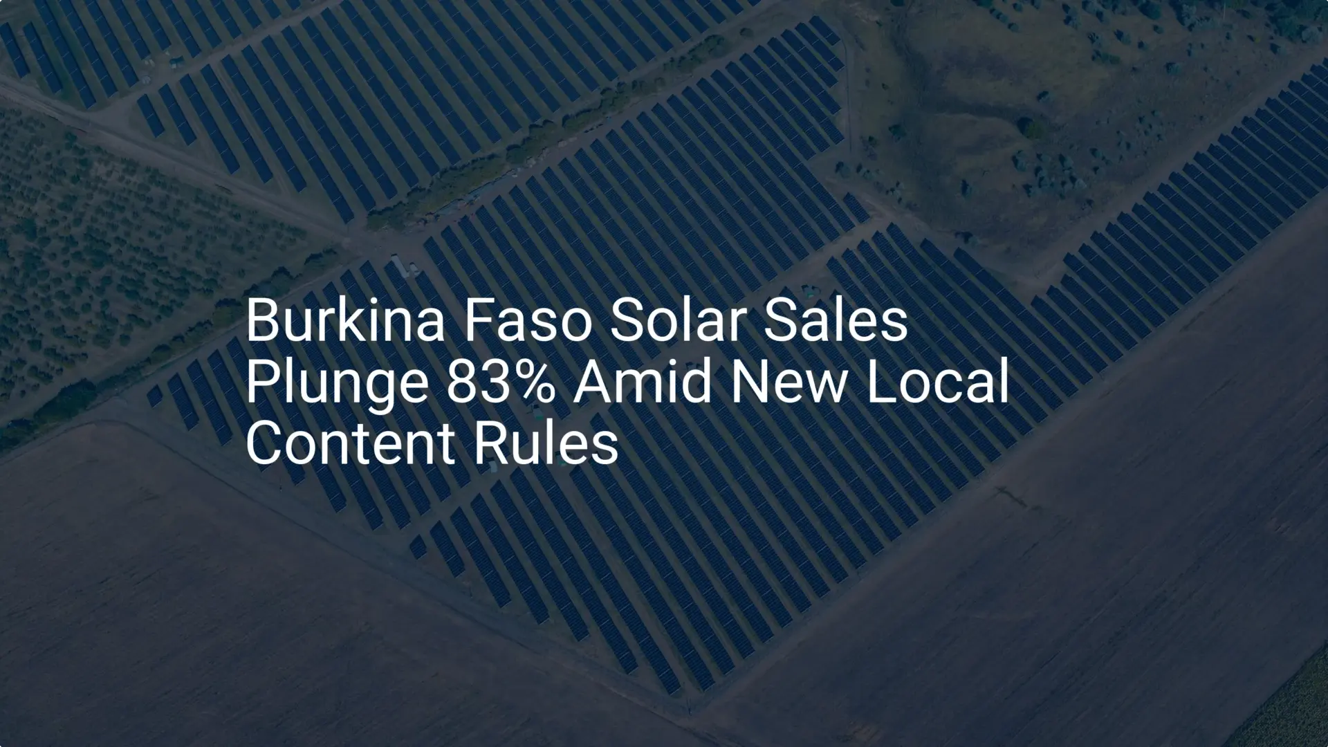 Burkina Faso solar sales Plunge 83%: Critical New Rules