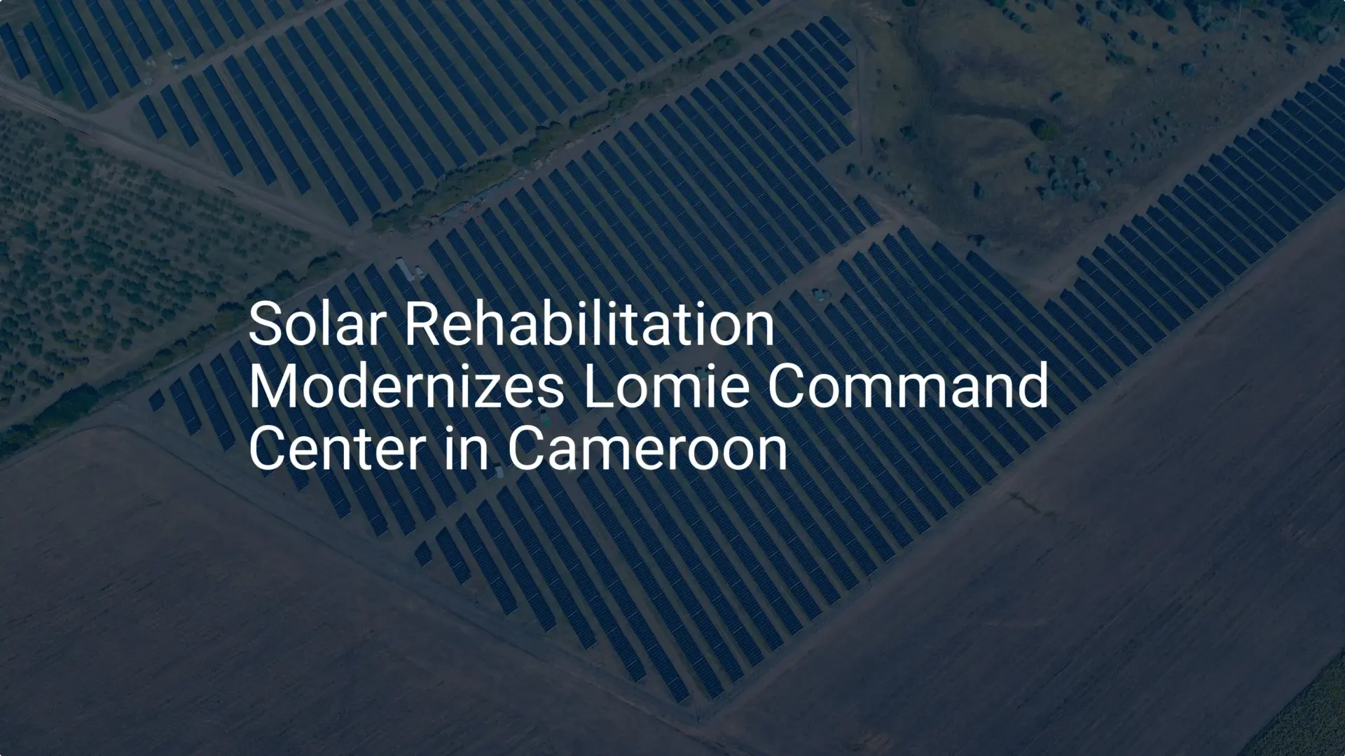 Cameroon solar power: Impressive Lomie Center Upgrade